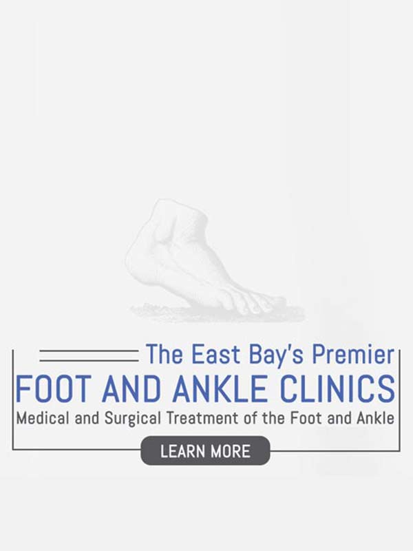 Welcome to Bay Area Foot and Ankle Associates in Walnut Creek, CA and Brentwood, CA Welcome to Bay Area Foot and Ankle Associates in Walnut Creek, CA and Brentwood, CA